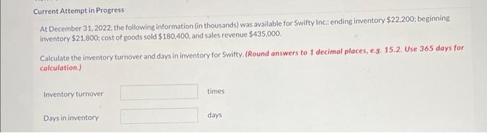  Current Attempt in Progress At December 31, 2022, the following information