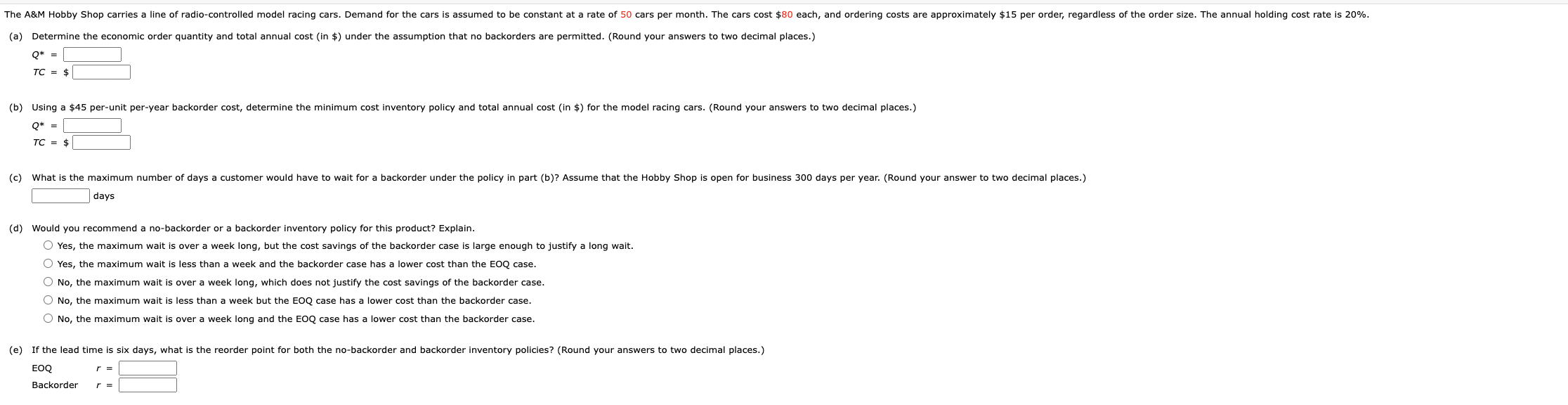 please answer all parts Q* : TC=$ (b) Using a \$45 per-unit