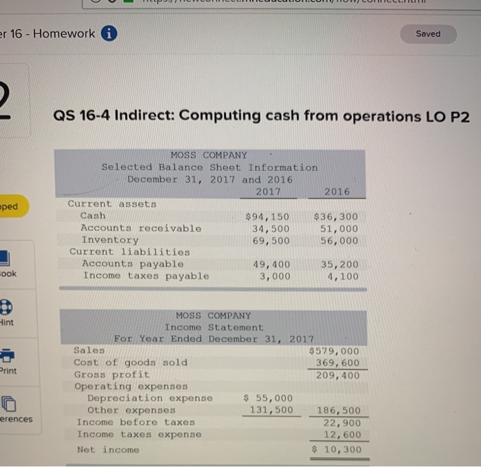  r 16 -Homework Saved QS 16-4 Indirect: Computing cash from operations