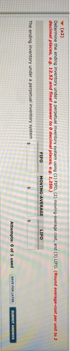  Determine the ending inventory under a perpetual inventory system using (1)