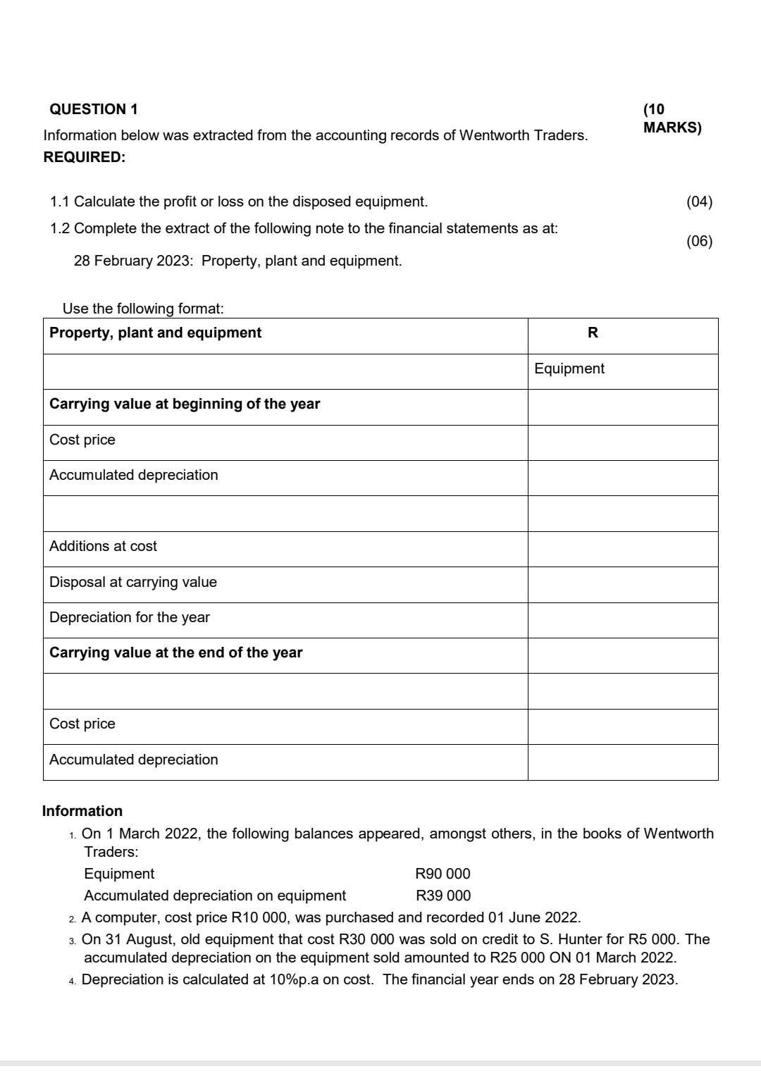 QUESTION 1 (10 Information below was extracted from the accounting records