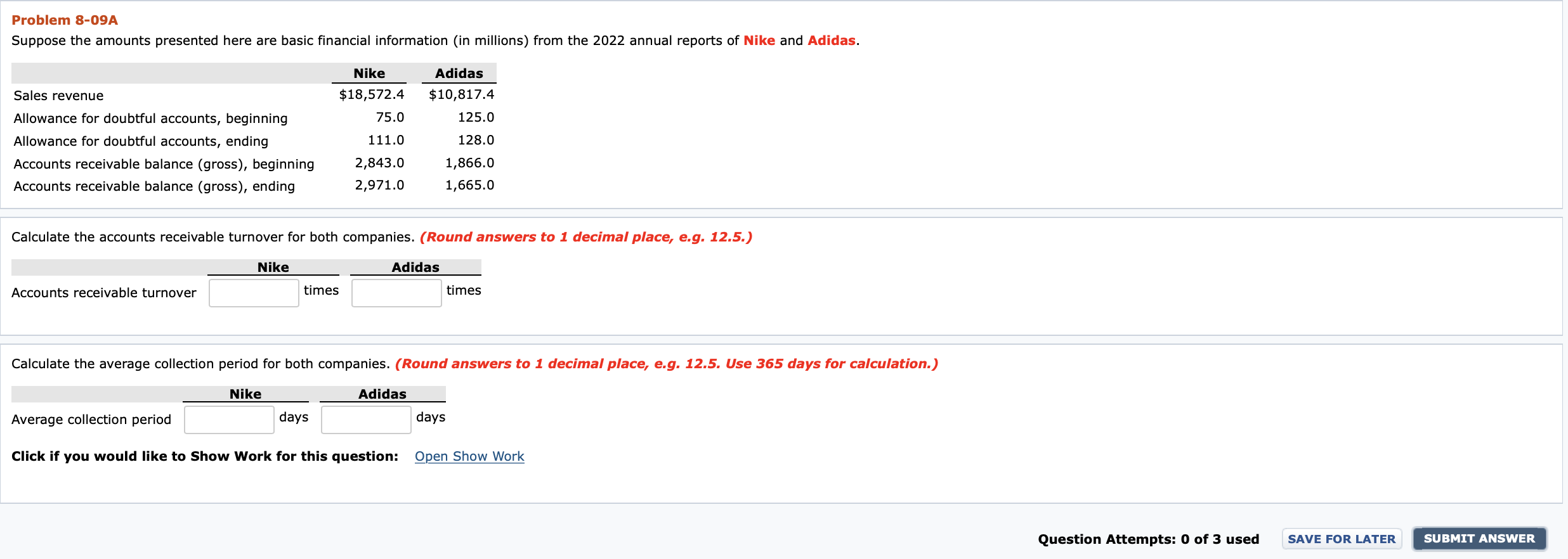  Problem 8-09A Suppose the amounts presented here are basic financial information