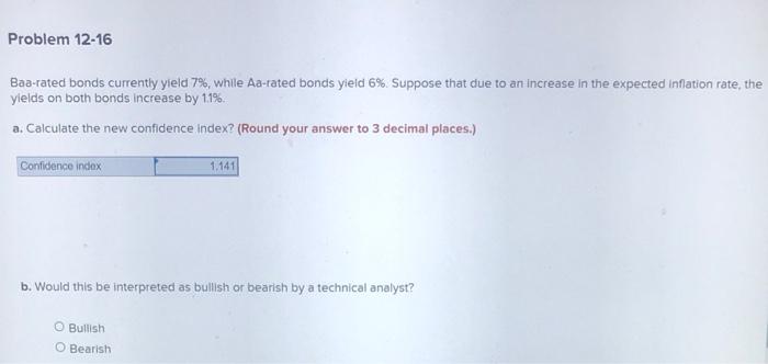  Problem 12-16 Baa-rated bonds currently yield 7%, while Aa-rated bonds yield