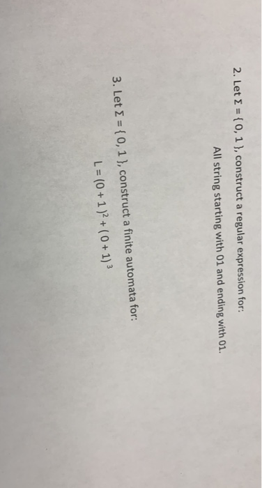  2. Let = {0,1), construct a regular expression for: All string