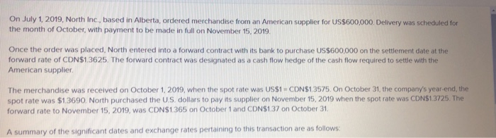  On July 1, 2019, North Inc., based in Alberta, ordered merchandise