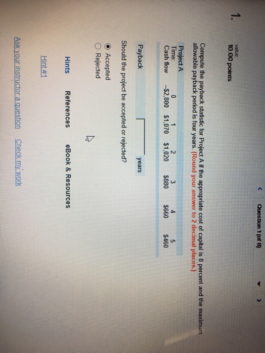  Compote the payback statistic for Project A if the appropriate cost