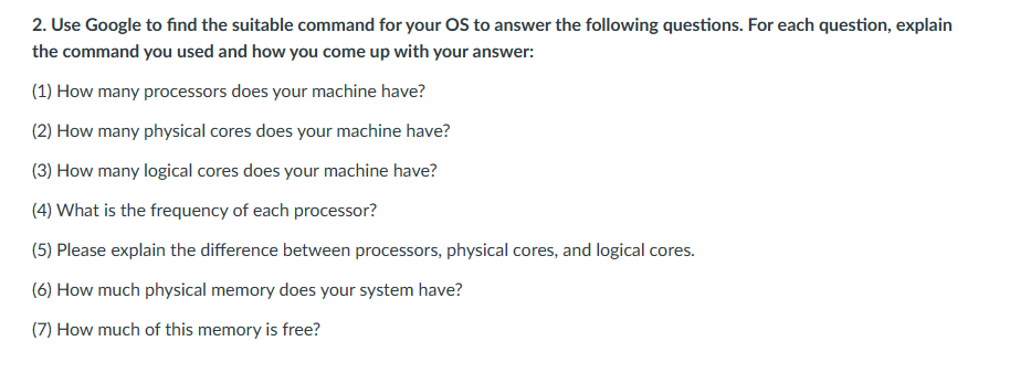  Please answer with the correct commands on linux/mac terminal 2. Use