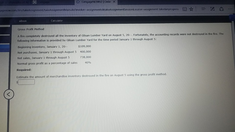 ragenow.com/ilm/takeAssignment/takeAssignmentMain.do?invoker-assignmentstakeAssignmentsessionlocator-assignment takeinprogressm eBook Calculator Gross Profit Method A fire completely destroyed
