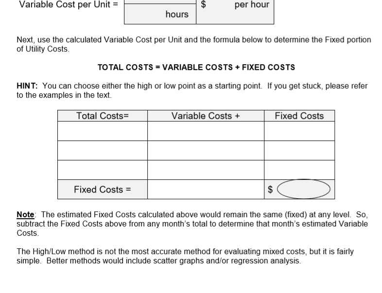 Costs? See circle. EXERCISE 2: HIGH/LOW METHOD Ace Industries observed the following