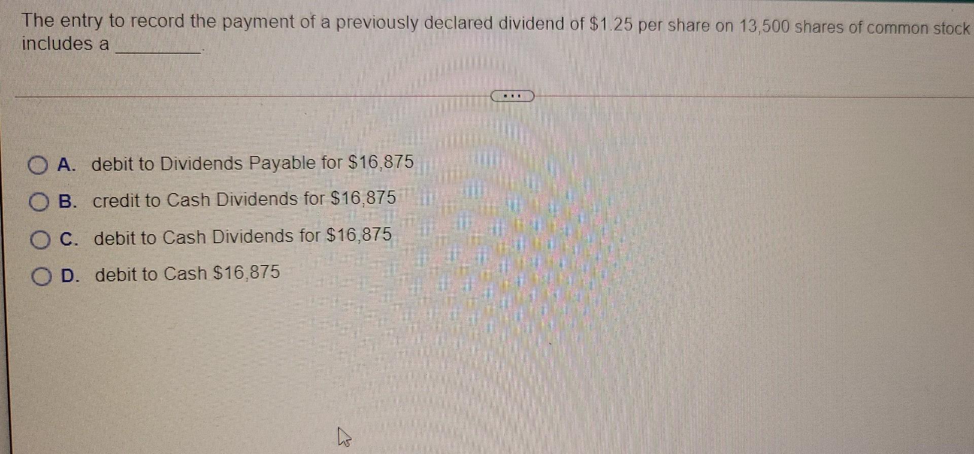 The entry to record the payment of a previously declared dividend