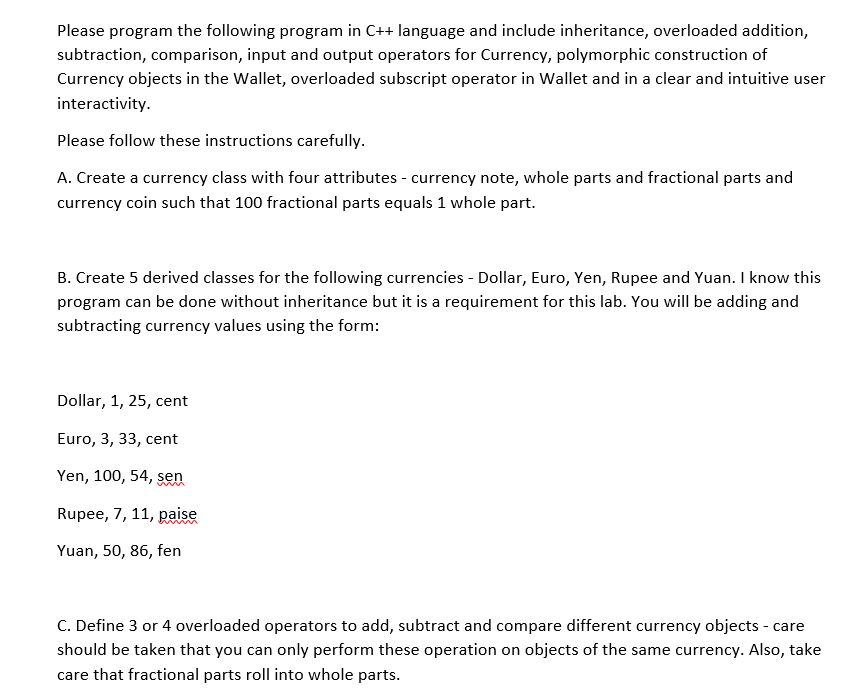  Please program the following program in C++ language and include inheritance,