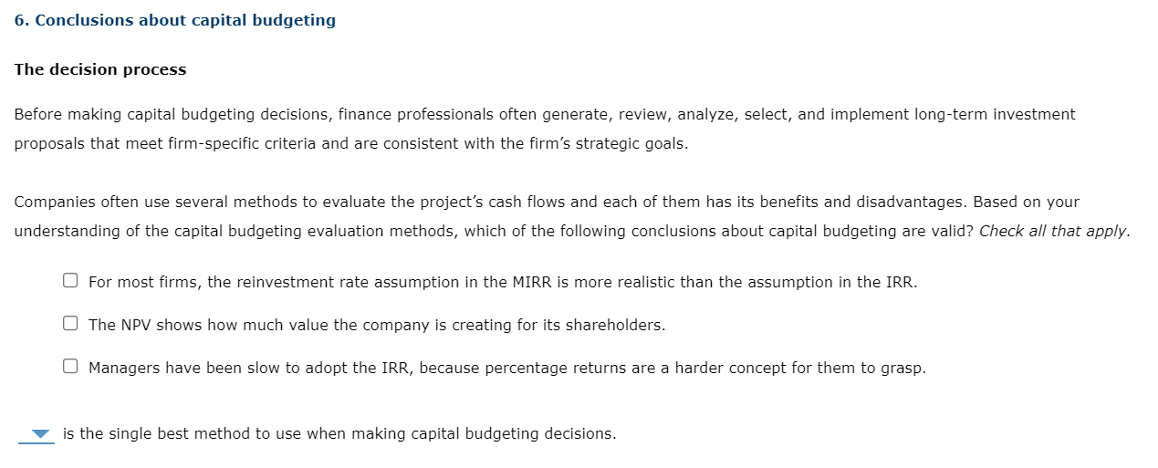 6. Conclusions about capital budgeting The decision process Before making capital