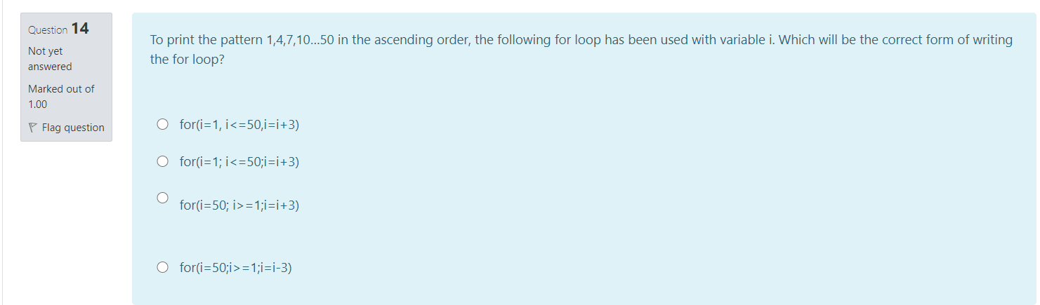 block is part of a C program. switch(a) Not yet answered Marked