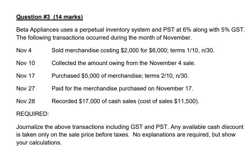 Question \#3 (14 marks) Beta Appliances uses a perpetual inventory system