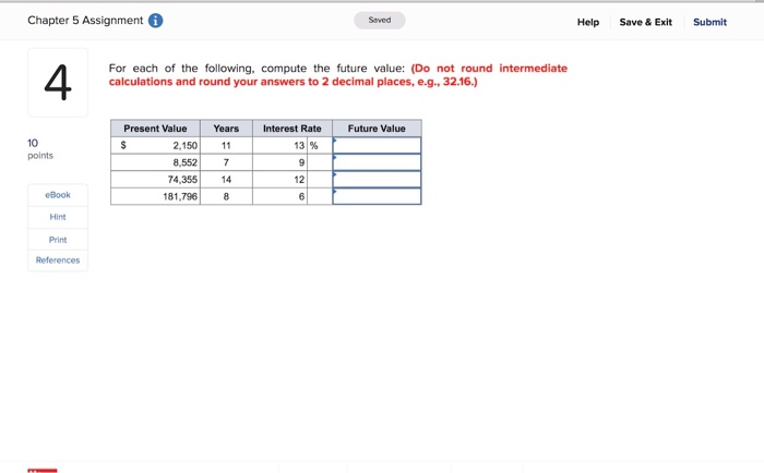  Chapter 5 Assignment Seved Help Save & Exit Submit For each