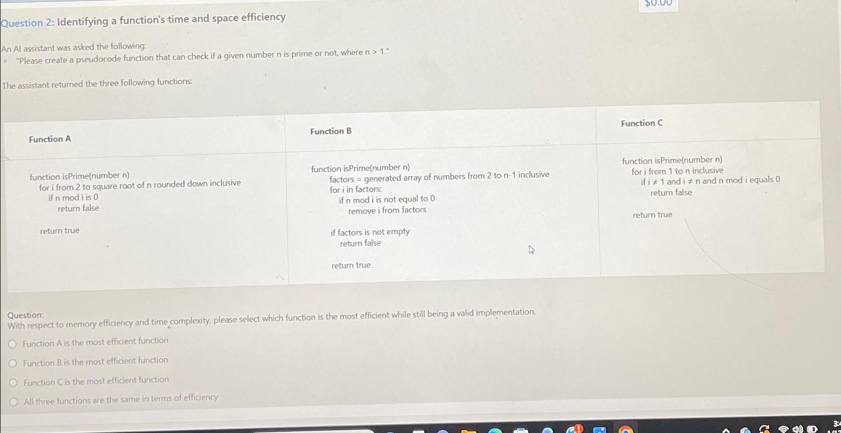  Question 2: Identifying a function's time and space efficiency An Al