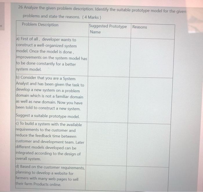  n 26 Analyze the given problem description. Identify the suitable prototype