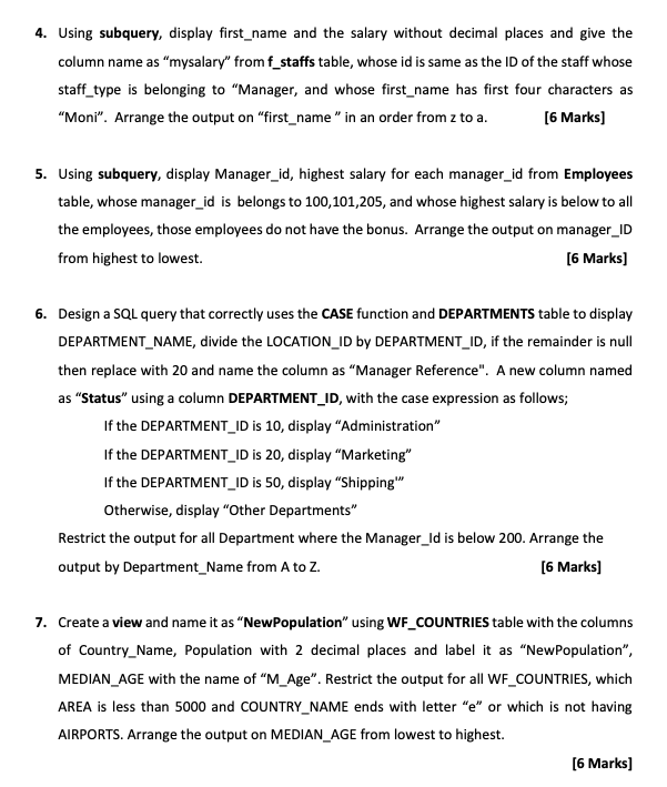  4. Using subquery, display first_name and the salary without decimal places