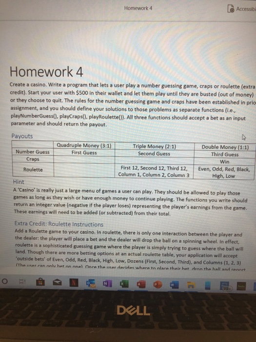  Homework 4 Accessib Homework 4 Create a casino. Write a program