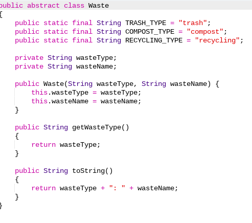 each waste object in the ArrayList wastes wasteTosort and add it to