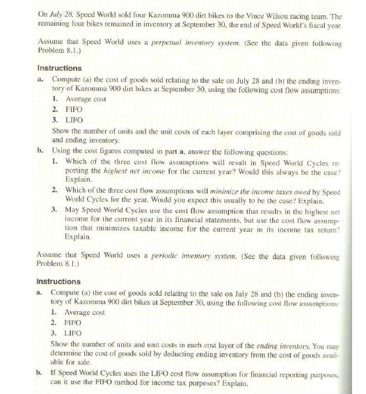 World Cycles sells high-performance motorcycles and Motocross racers. One of Speed World's