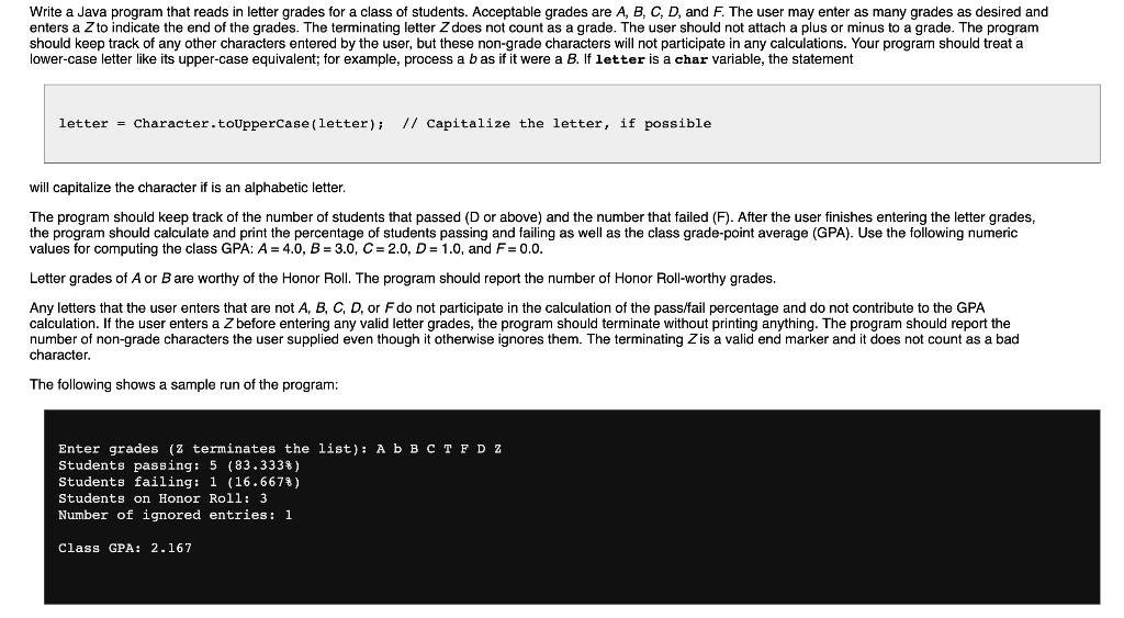  Write a Java program that reads in letter grades for a