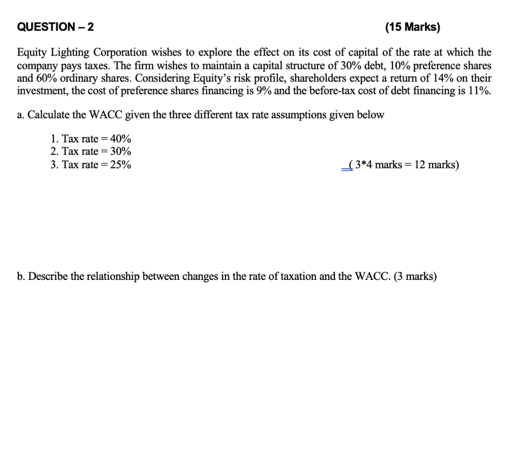  Please answer all the questions. Thanks! QUESTION - 2 (15 Marks)