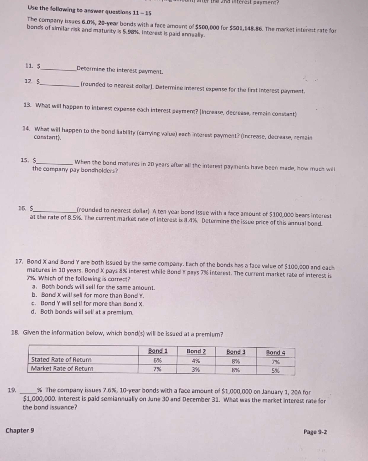  Use the following to answer questions 11-15 The company issues 6.0%,20-year