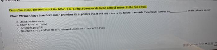 statement b. Balance Sheet c. Statement of Cash Flows d. None of