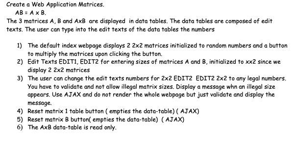 in JSF! Create a Web Application Matrices. AB=AB. The 3 matrices A,B
