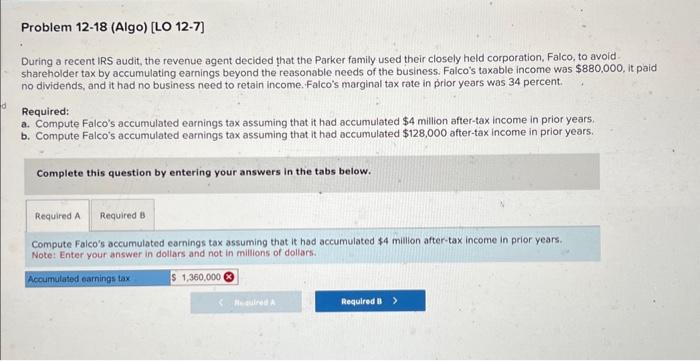 need correct answer for both A and B During a recent IRS