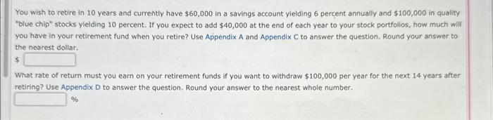  Appendix A Appendix C Appendix D You wish to retire in