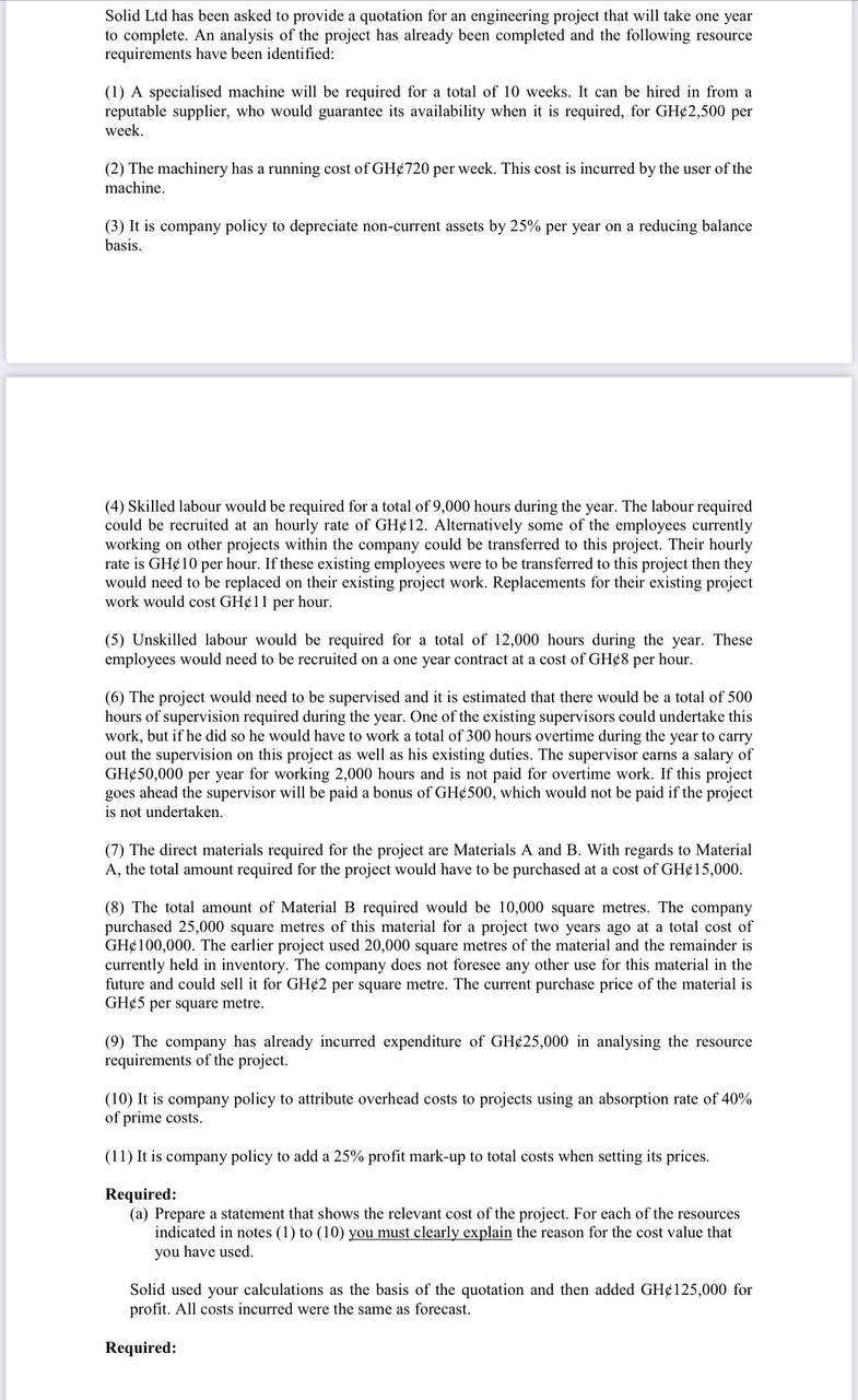 Solid Ltd has been asked to provide a quotation for an