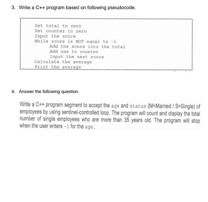  3. Write a C++ program based on following pseudocode. Set total
