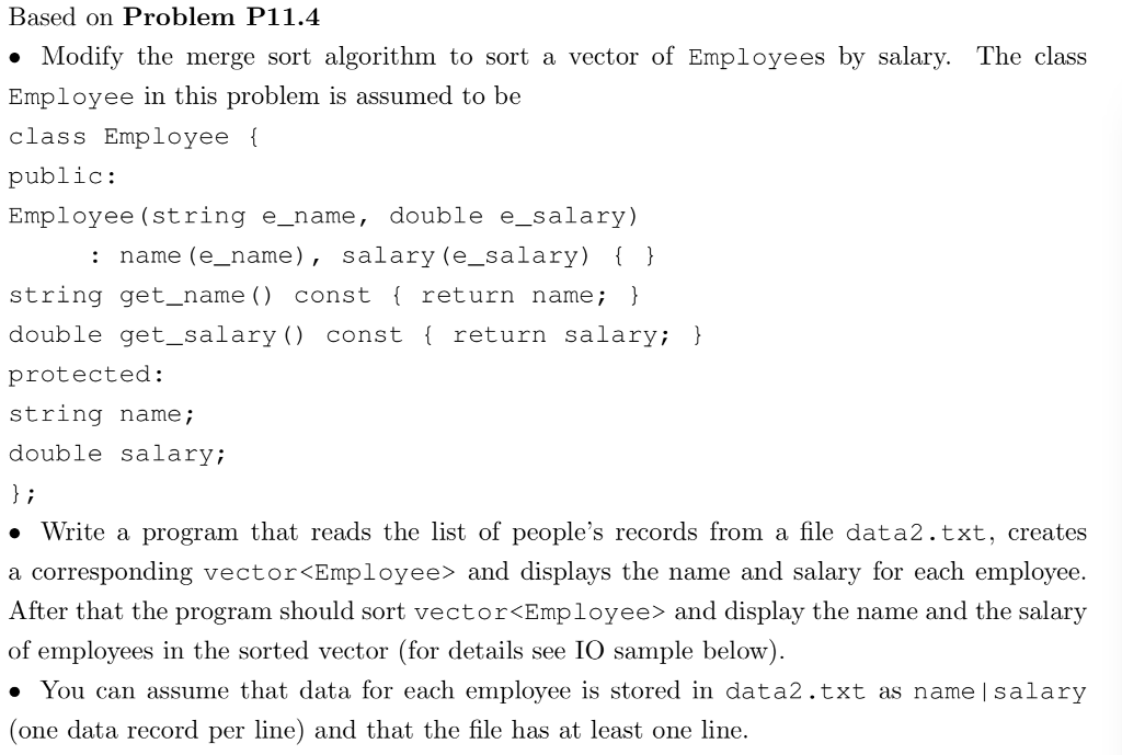 We need C++ to solve this Based on Problem P11.4 Modify the