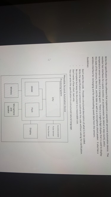  Write the specification for the software that implements a wearable personal