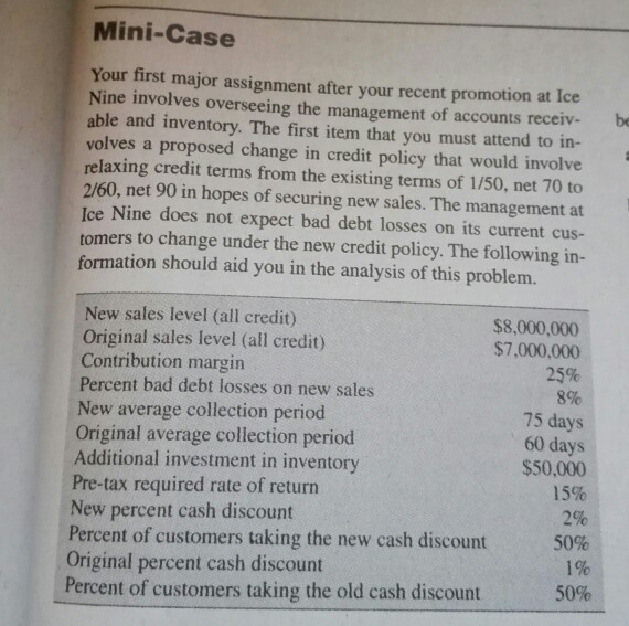  Mini-Case Your first major assignment after your recent promotion at Ice