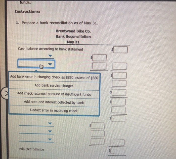 balance of $14,200. During May, the total cash deposited was $71,990 and