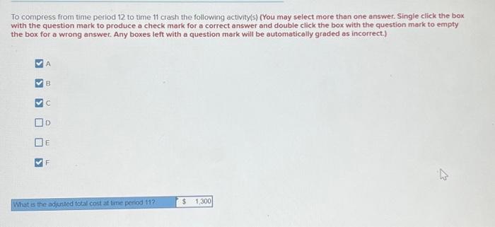 to time 11 crash the following activity(s) (You may select more than