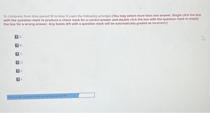 a check mark for a correct answer and double click the box