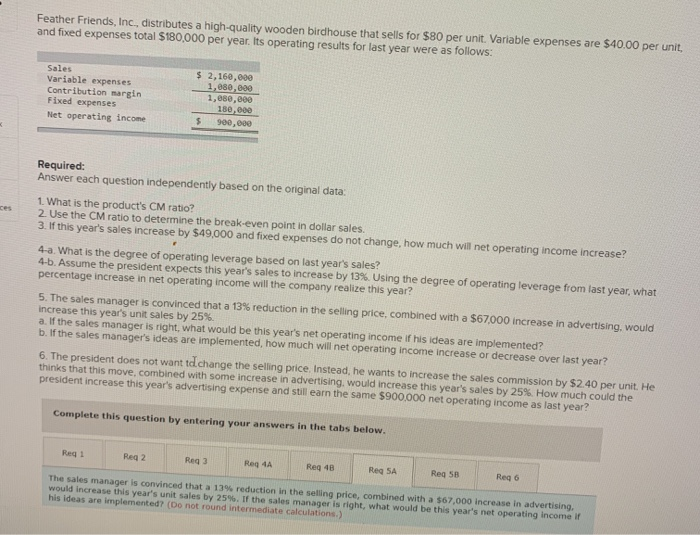  need help with 5ab. and 6 Feather Friends, Inc., distributes a