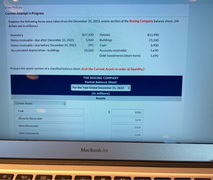  View Policies Current Attempt in Progress Suppose the following items were