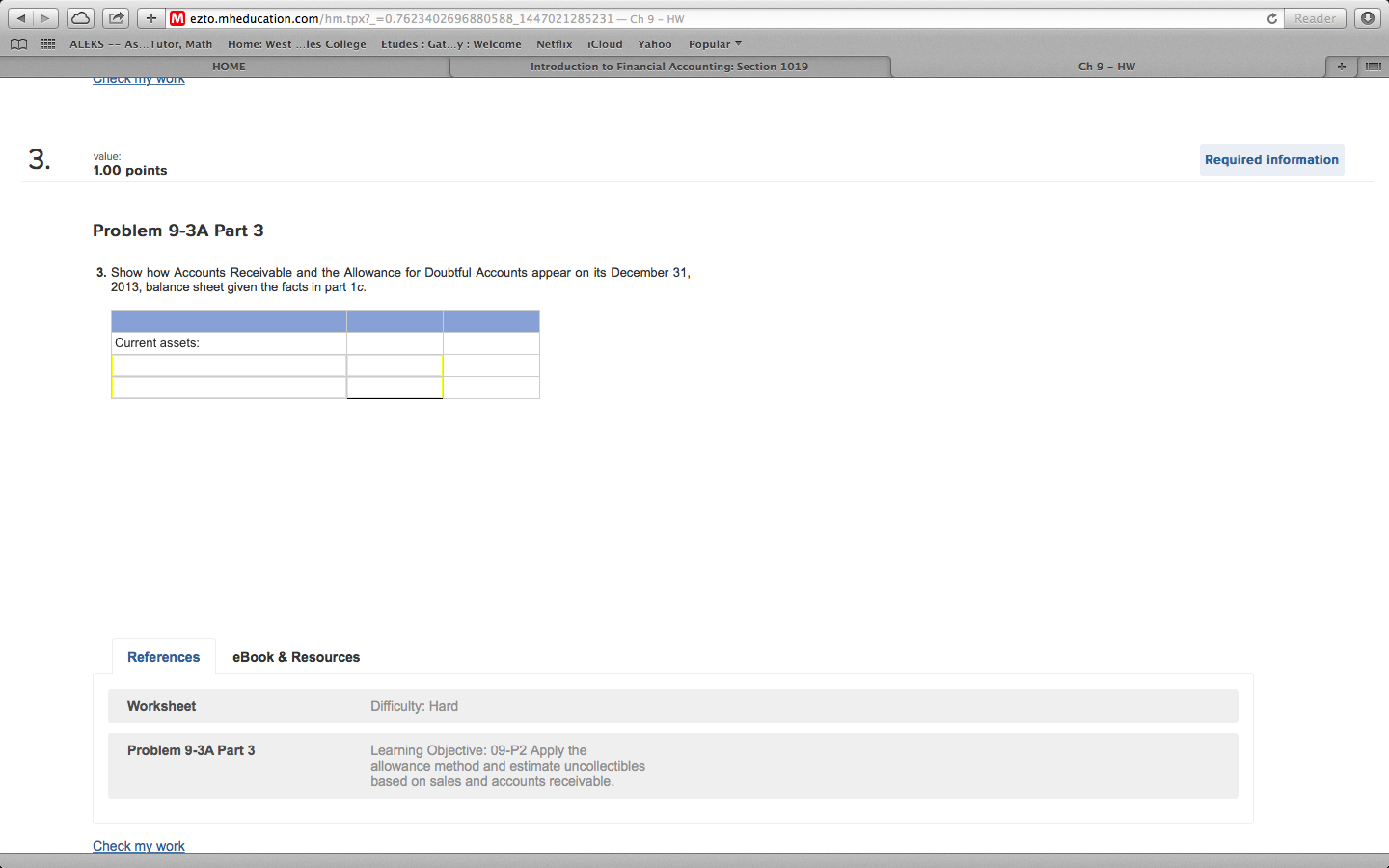 $1,597,810 2,977000 In addition, its unadjusted trial balance includes the following items