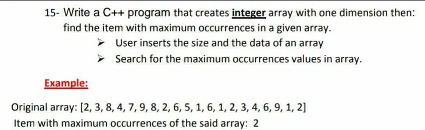  15- Write a C++ program that creates integer array with one