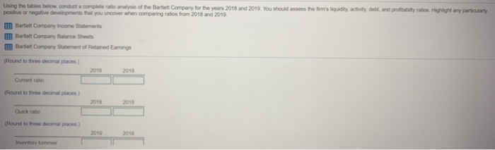  Using the table below, conduct a complete ratio analysis of the