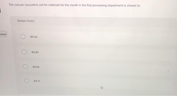 system. Data concerning the first processing departmen for the most recent month
