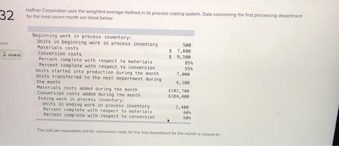 are listed below: Beginning work in process inventory: Units in beginning work