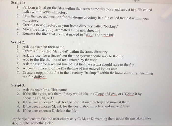  Script 1: 1. Perform a ls -al on the files within