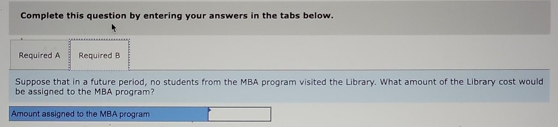 The school uses an ABC system to cost the three support services