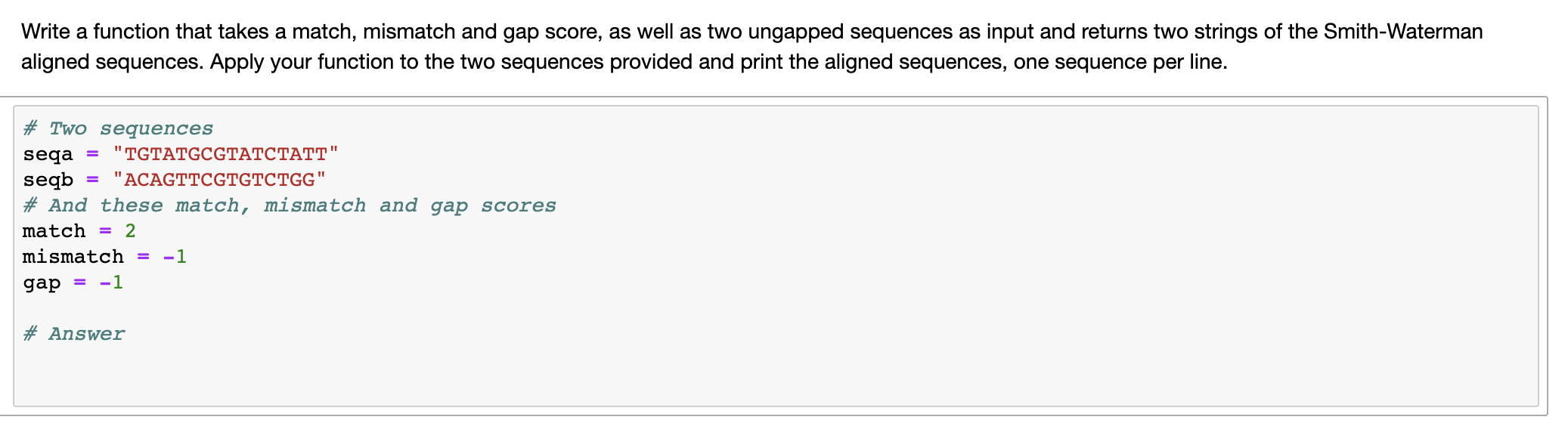 Write a function that takes a match, mismatch and gap score,